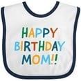 thumbnail image 3 of Inktastic Happy Birthday Mom Boys or Girls Baby Bib, 3 of 4