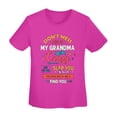thumbnail image 4 of Dont Mess With-Me My Grandma Is Crazy Women'S Basic Short Sleeve T-Shirt Fuchusia Xx-Large, 4 of 5