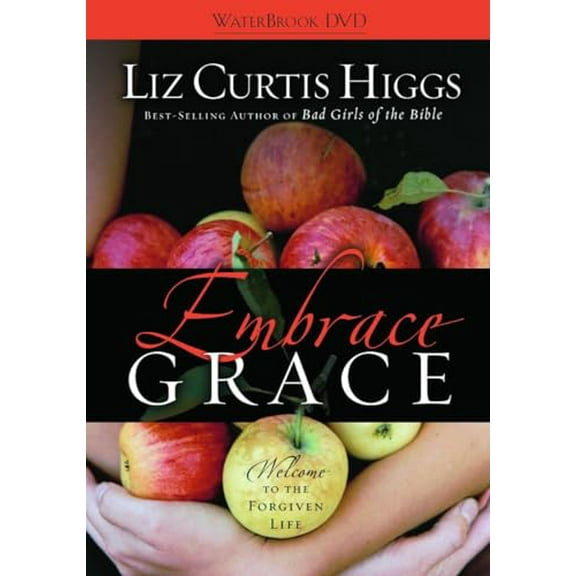 Pre-Owned Embrace Grace: Welcome to the Forgiven Life Paperback