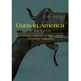 thumbnail image 2 of Guns in America: A Historical Reader, 2 of 2