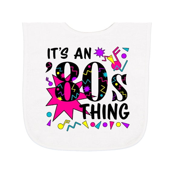 Inktastic It's an '80s Thing Baby Terry Cloth Bib