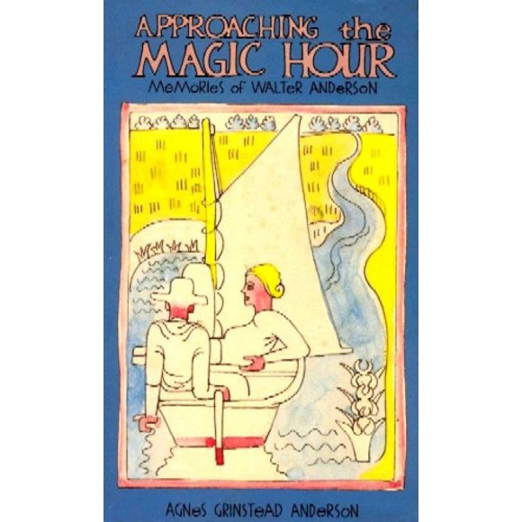 À l'Approche de l'Heure Magique, Souvenirs de Walter Anderson