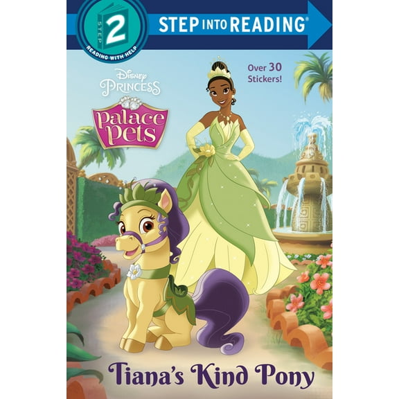 Step Into Reading Tiana's Kind Pony (Disney Princess: Palace Pets), (Paperback)