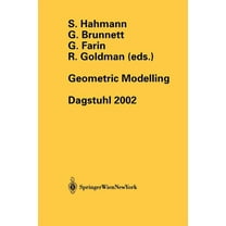 Geometric Modelling: Dagstuhl 2002, (Paperback)