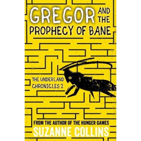 Pre-Owned Gregor and the Prophecy of Bane (The Underland Chronicles) (Paperback) 140717259X 9781407172590