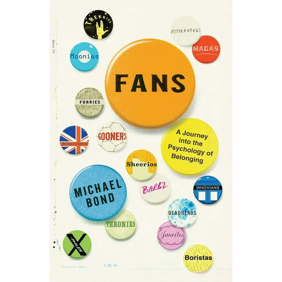 Fans: A Journey Into the Psychology of Belonging, (Hardcover)