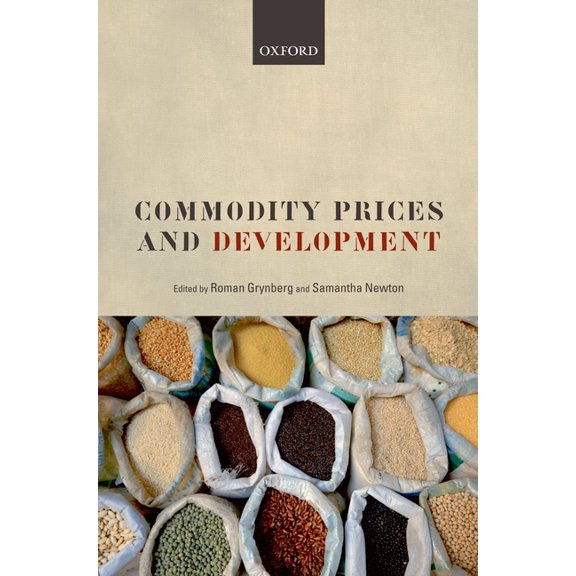 Commodity Prices and Development, (Hardcover)