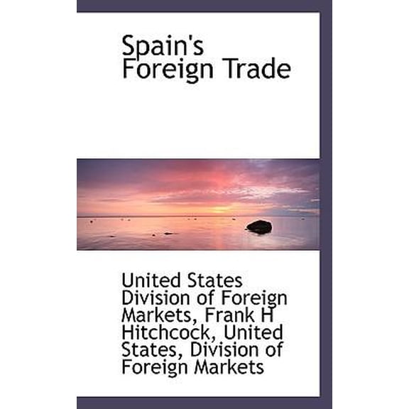 Spain's Foreign Trade Paperback