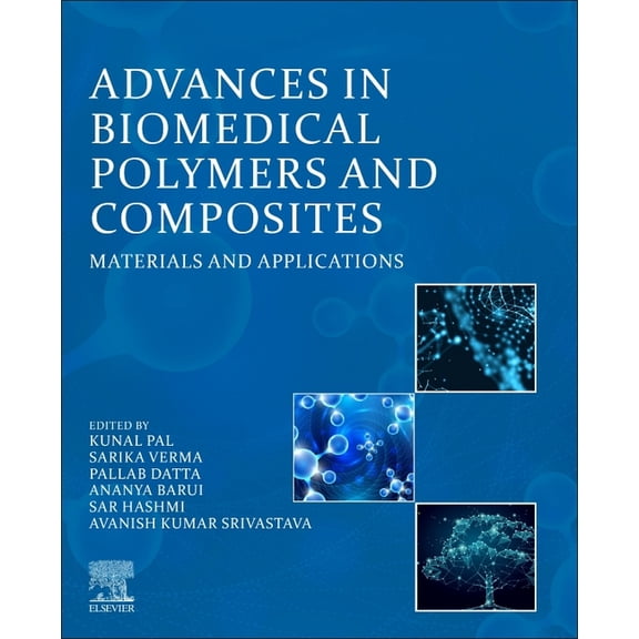 Advances in Biomedical Polymers and Composites: Materials and Applications, (Paperback)