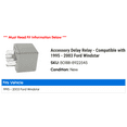 thumbnail image 2 of Accessory Delay Relay - Compatible with 1995 - 2003 Ford Windstar 1996 1997 1998 1999 2000 2001 2002, 2 of 2