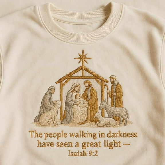 Embroidered Detailed Nativity Scene Sweatshirt, Isaiah 9:2 Christmas Bible Verse Shirt, Religious Faith Crewneck, Manger Gift
