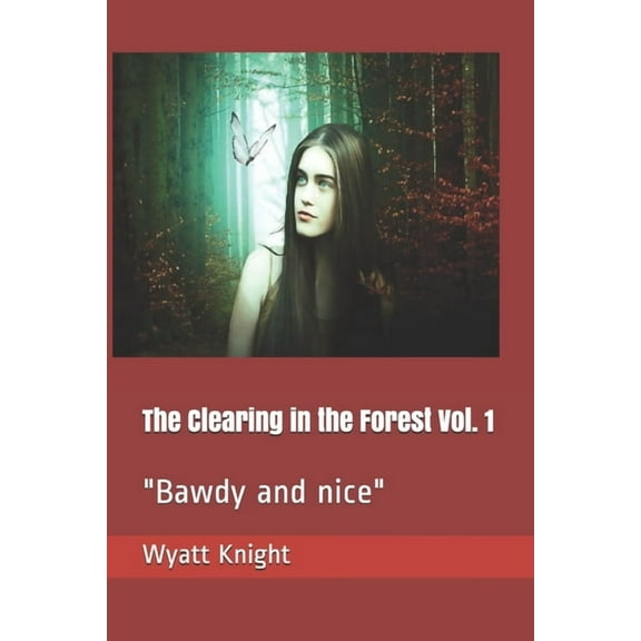 The Clearing in the Forest Vol. 1 (Paperback)