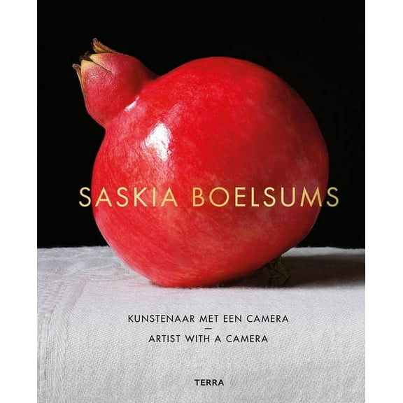 Saskia Boelsums. Artist with a Camera (Hardcover)