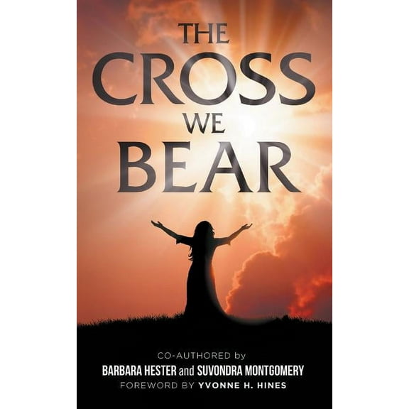 The Cross We Bear (Paperback)