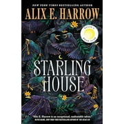 Starling House : A Reese's Book Club Pick (Hardcover)