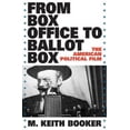 thumbnail image 3 of From Box Office to Ballot Box: The American Political Film, 3 of 3