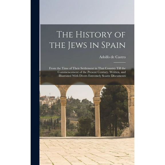 The History of the Jews in Spain (Hardcover)