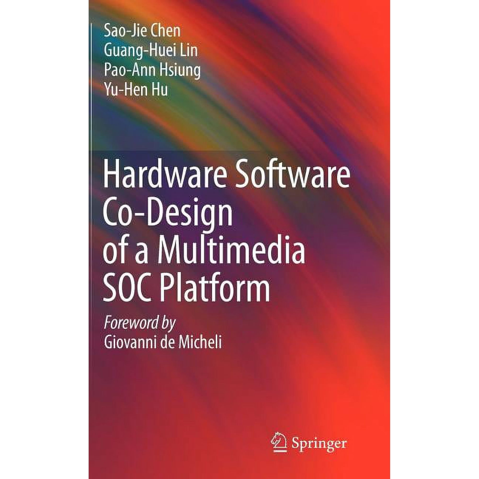 Hardware Software Co-Design of a Multimedia Soc Platform (Hardcover)