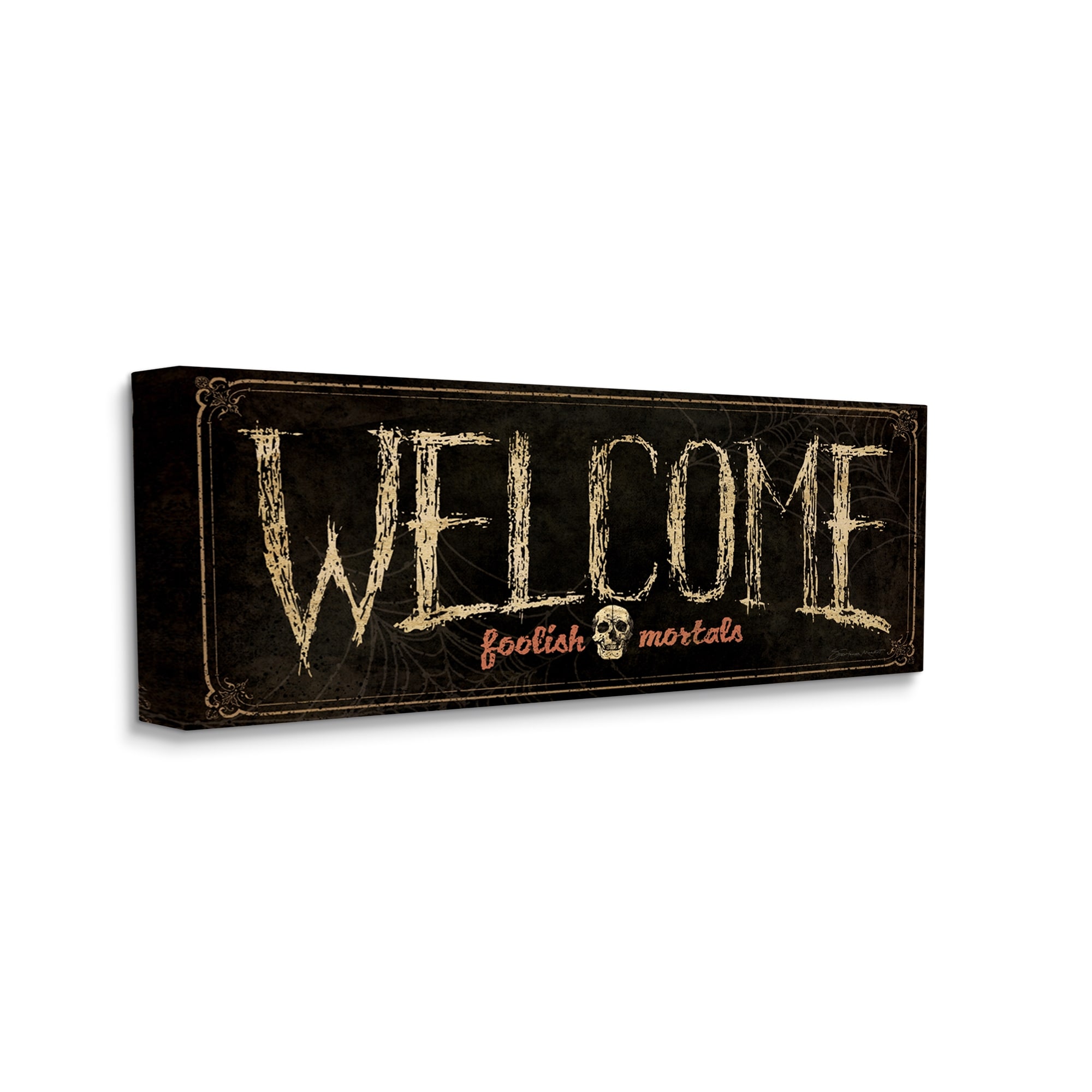Stupell Industries Welcome Foolish Mortals Phrase Holiday Painting Gallery Wrapped Canvas Print Wall Art