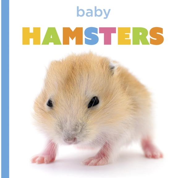 Starting Out Baby Hamsters, (Paperback)