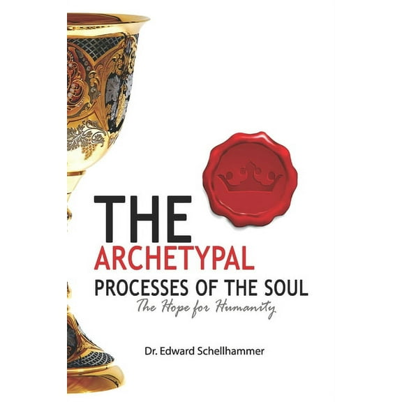 The Archetypal Processes of The Soul, (Paperback)