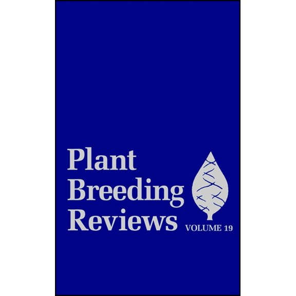 Plant Breeding Reviews Plant Breeding Reviews, Volume 19, Book 10, (Hardcover)