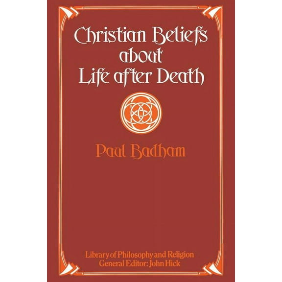 Christian Beliefs about Life After Death, (Paperback)