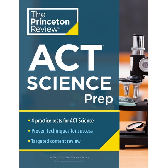 Pre-Owned College Test Preparation Princeton Review ACT Science Prep: 4 Practice Tests + Review + Strategy for the ACT Science Section, (Paperback)