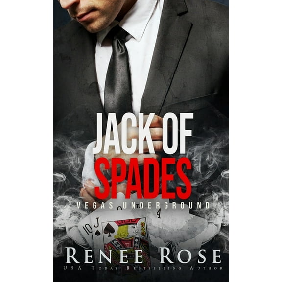 Vegas Underground Jack of Spades: A Mafia Romance, Book 1, (Paperback)