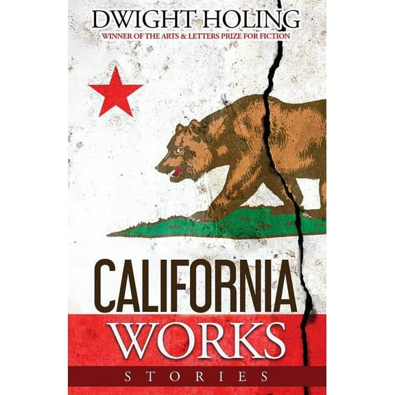 California Works: Stories, (Paperback)