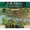 Folk Music of the British Isle / Various
