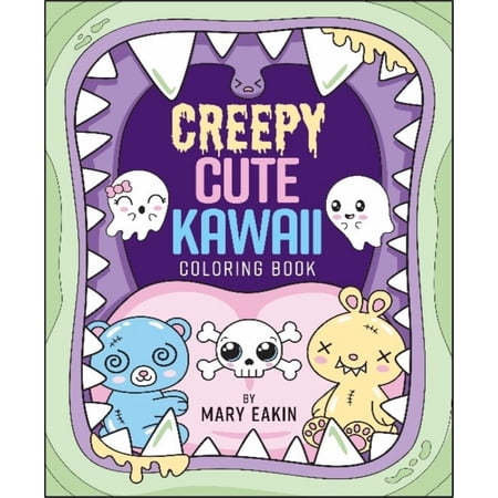 Mary Eakin: Creepy Cute Kawaii Coloring Book, 80 pages (Paperback)