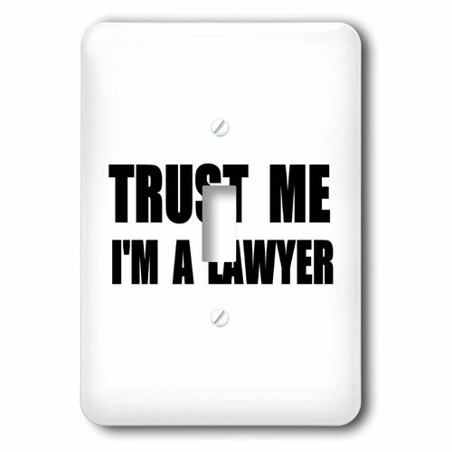 3drose Trust Me Im A Lawyer Fun Law Humor Funny Job Work Office Gift Single Toggle Switch
