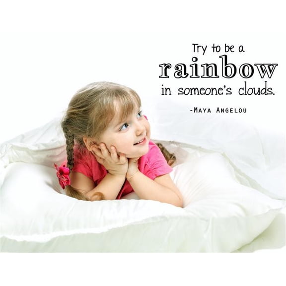 Vinyl Wall Decal: Inspirational Wall Decal | Maya Angelou Quote | ""Try to be a rainbow in someone's clouds." | 20"x12" [DS23]