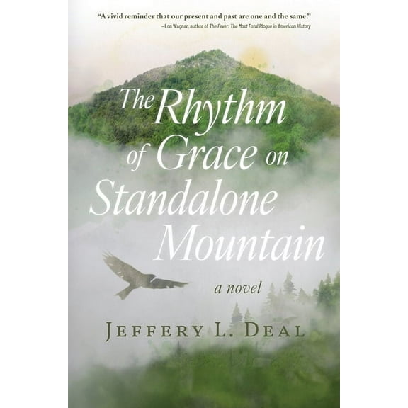 The Rhythm of Grace on Standalone Mountain, (Paperback)