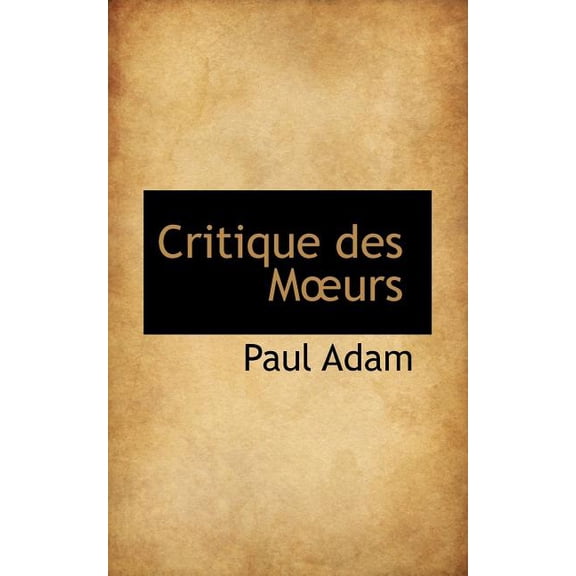 Critique Des M Urs (Paperback)
