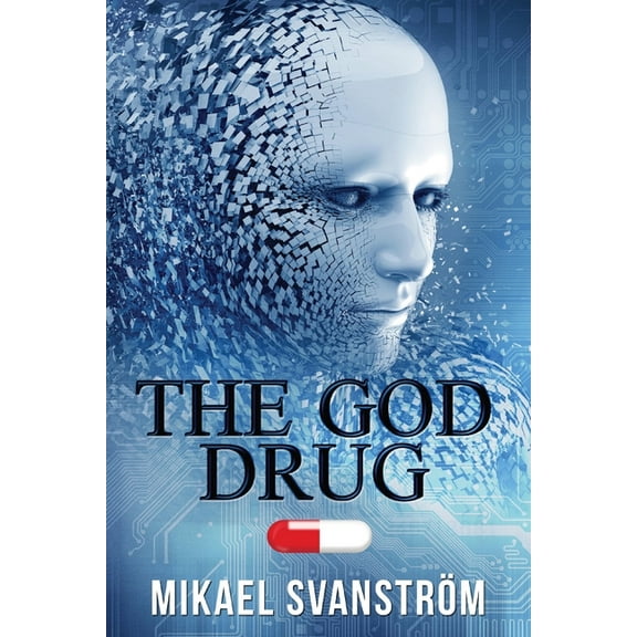 Posthuman The God Drug, Book 1, (Paperback)