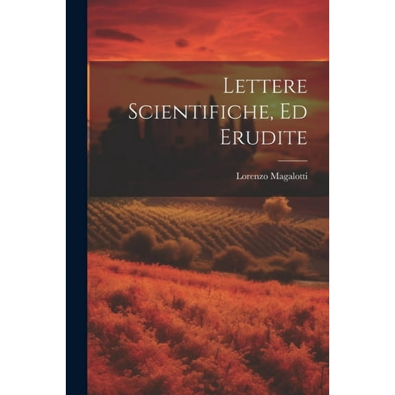 Lettere Scientifiche, Ed Erudite (Paperback)