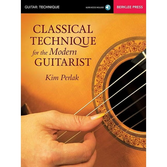 Classical Technique for the Modern Guitarist, (Paperback)