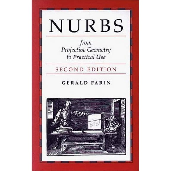 Nurbs for Curve & Surface Design: From Projective Geometry to Practical Use, (Hardcover)