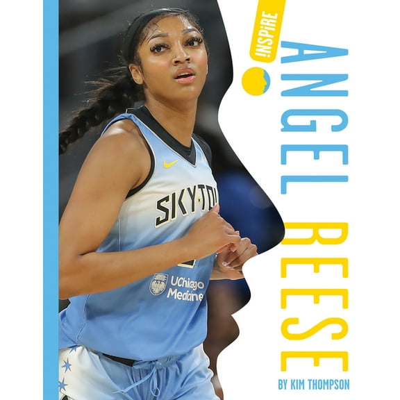 Inspire Angel Reese, (Hardcover)