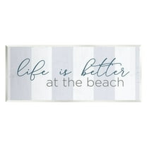 Stupell Industries Life Better at Beach Striped Nautical Typography Sign Graphic Art Unframed Art Print Wall Art, Design by Anna Quach