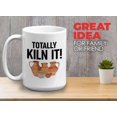 thumbnail image 2 of Pottery Maker Mug White 15oz - Totally Kiln It - Maker Clay Artist Ceramics Hobby, 2 of 7