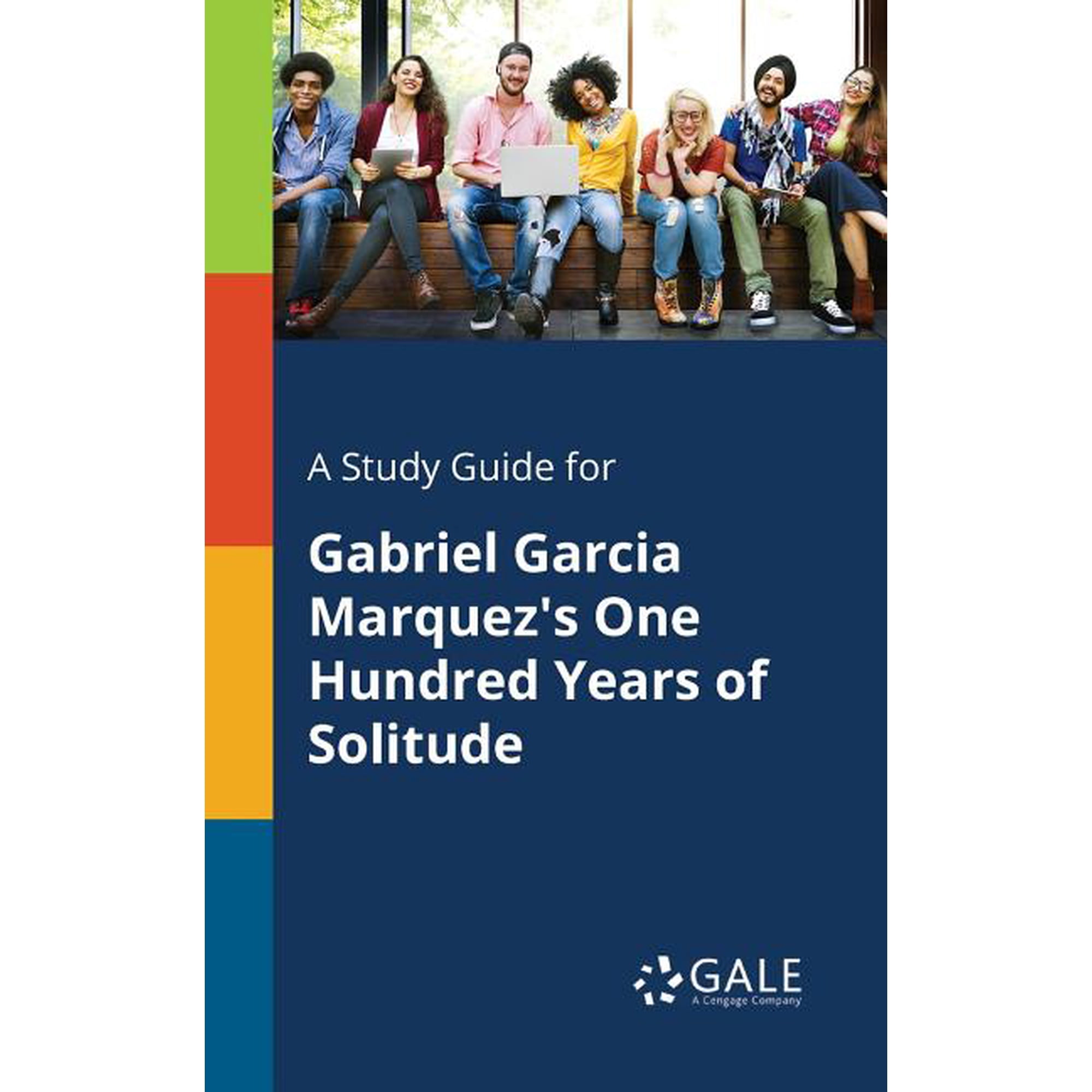 A Study Guide for Gabriel Garcia Marquez s One Hundred Years of Solitude (Paperback)