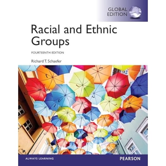 Pre-Owned Racial and Ethnic Groups, Global Edition, 9780133770995, 0133770990, Paperback, 14th ed. edition