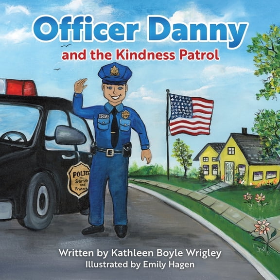 Officer Danny and the Kindness Patrol, (Paperback)