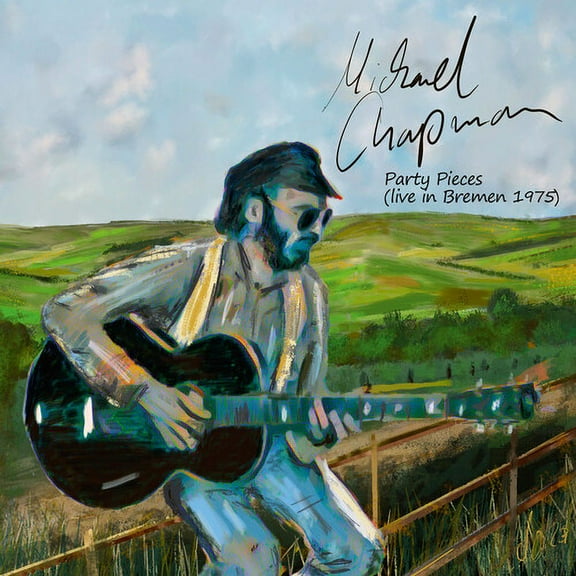 Michael Chapman - Party Pieces (live In Bremen 1975) - Music & Performance - CD