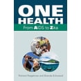 thumbnail image 1 of Pre-Owned One Health: From AIDS to Zika (Paperback) 1284136744 9781284136746, 1 of 1