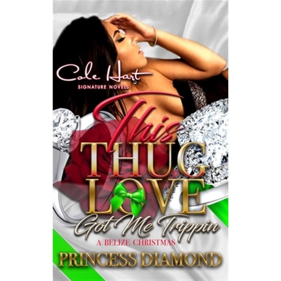 Pre-Owned This Thug Love Got Me Trippin: A Belize Christmas