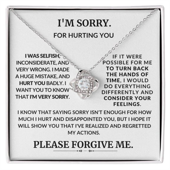 Sorry For Hurting You Apology Regret Forgiveness, Personalized Message Card Necklace Gift for Wife Girlfriend Friend Mother Sister, Love Knot Necklace for Women